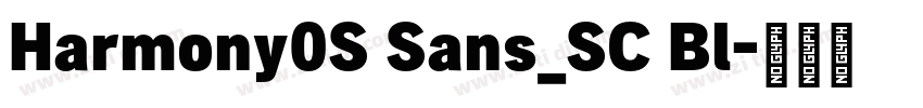 Harmony0S Sans_SC Bl字体转换
